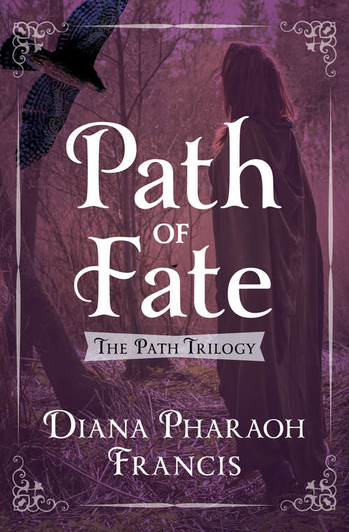 Path of Fate: Path Of Fate, Path Of Honor, And Path Of Blood (The Path Trilogy #1)