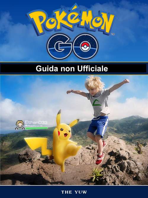 Book cover of Pokemon Go Guida non Ufficiale