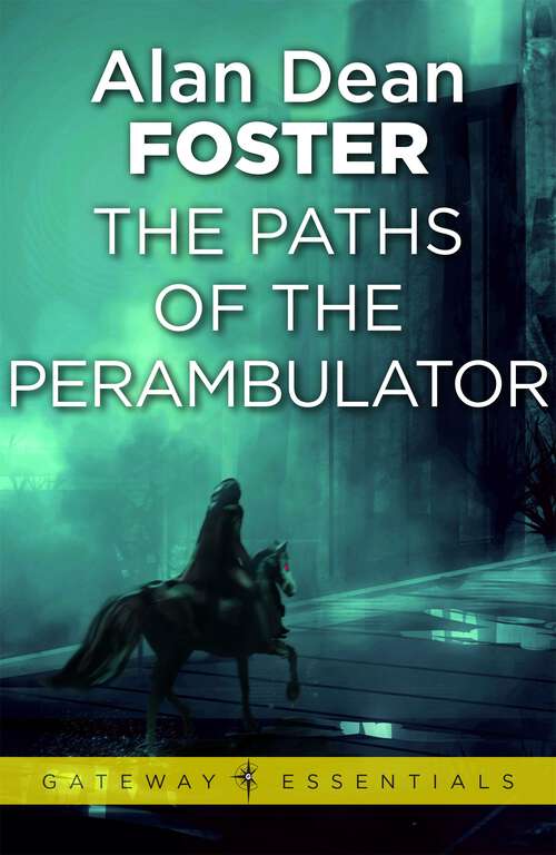 Book cover of The Paths of the Perambulator (Gateway Essentials #414)