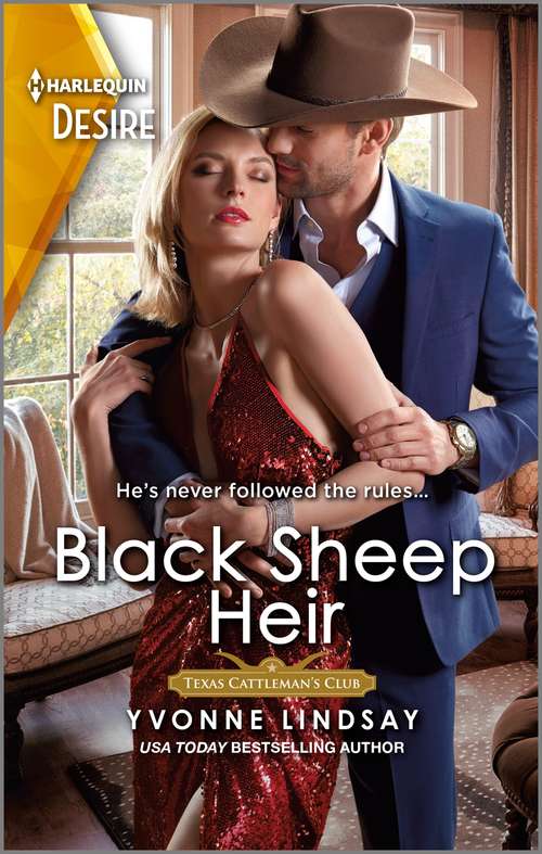 Black Sheep Heir: Black Sheep Heir / Insatiable Hunger (dynasties: Seven Sins) (Texas Cattleman's Club: Rags to Riches #2)