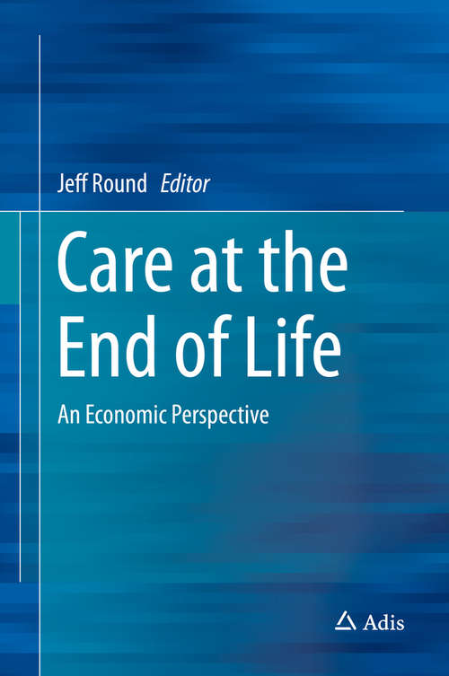 Book cover of Care at the End of Life