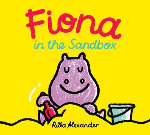 Book cover of Fiona in the Sandbox (Hippo Park Pals #2)