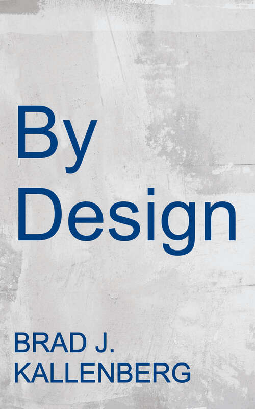 Book cover of By Design: Ethics, Theology, and the Practice of Engineering