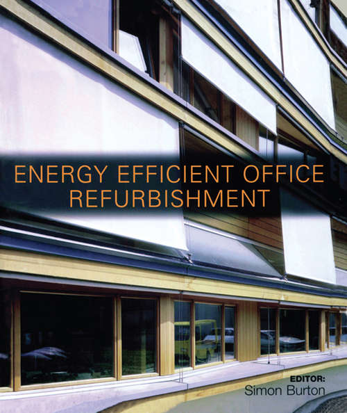 Energy-efficient Office Refurbishment: Designing for Comfort