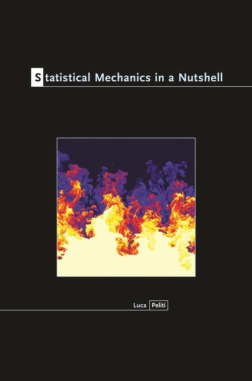 Book cover of Statistical Mechanics in a Nutshell (In a Nutshell #10)
