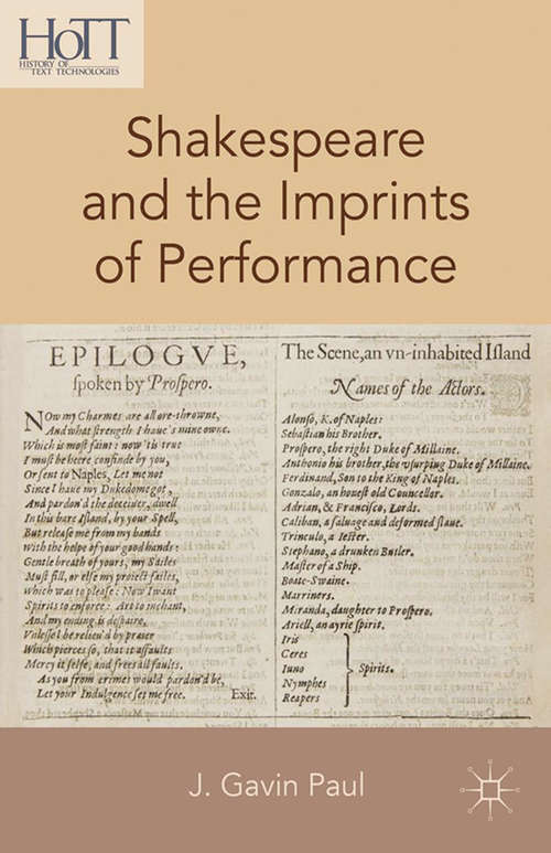 Shakespeare and the Imprints of Performance (History of Text Technologies)