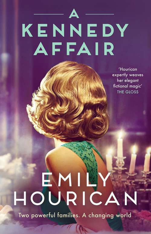 Book cover of A Kennedy Affair: Powerful historical WW2 fiction about friendship and forbidden passion, inspired by true events