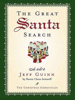 Book cover of The Great Santa Search (Christmas Chronicles #3)