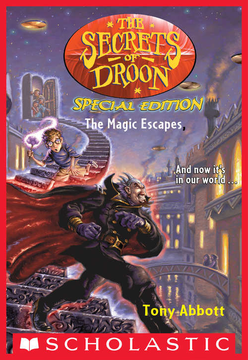 Book cover of The Magic Escapes: Special Edition #1) (The Secrets of Droon: Special Edition #1)