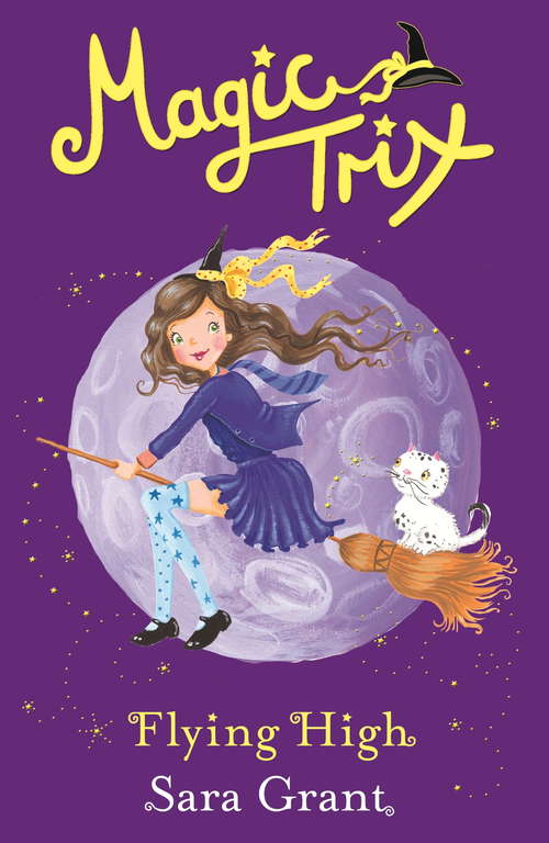 Book cover of Flying High: Book 2 (Magic Trix Ser.: Bk. 2)