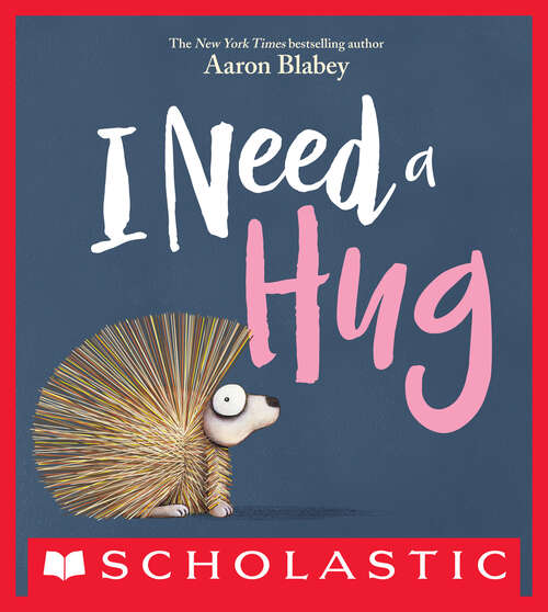 Book cover of I Need a Hug (Digital Read Along Edition)