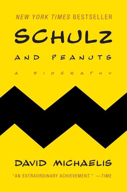 Book cover of Schulz And Peanuts: A Biography