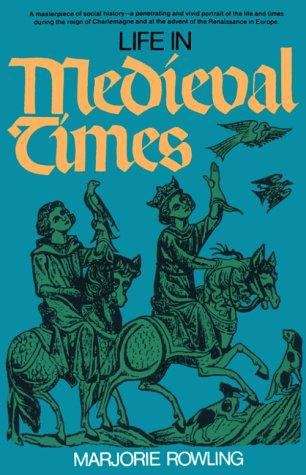 Book cover of Life in Medieval Times