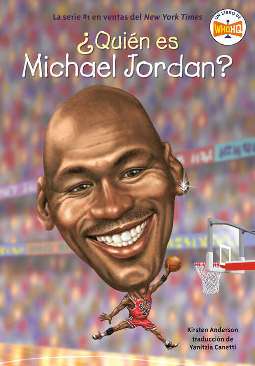 Book cover of ¿Quién es Michael Jordan? (¿Quién fue?)