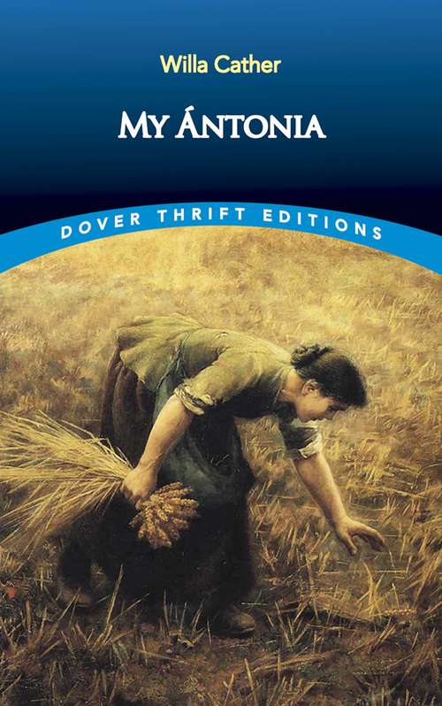 Book cover of My Ántonia (Dover Thrift Editions)
