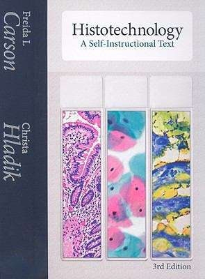 Histotechnology: A Self-instructional Text