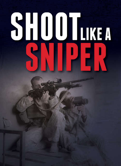 Book cover of Shoot Like a Sniper