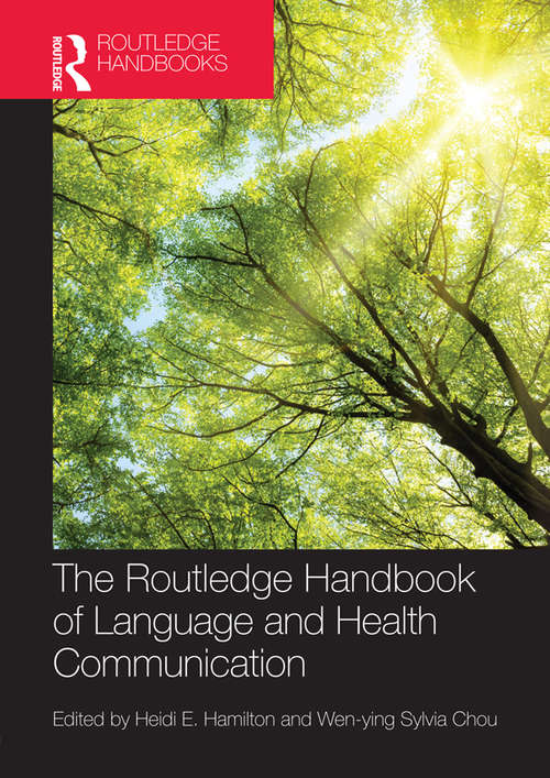 Book cover of The Routledge Handbook of  Language and Health Communication (Routledge Handbooks in Applied Linguistics)