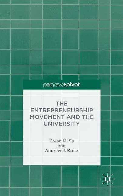 Book cover of Th e Entrepreneurship Movement and the University
