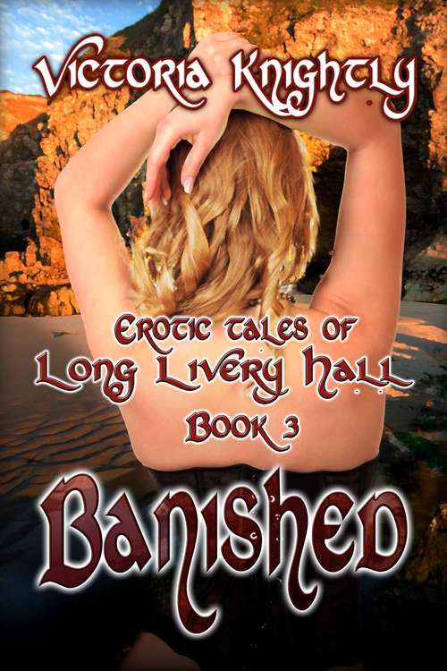 Book cover of Banished (Erotic Tales of Long Livery Hall #3)