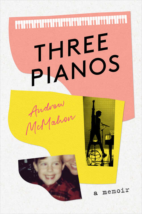 Book cover of Three Pianos: A Memoir