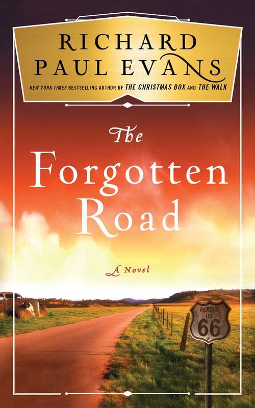 The Forgotten Road: A Novel (The Broken Road Series #2)