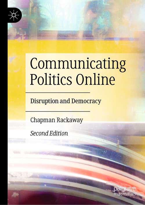 Book cover of Communicating Politics Online