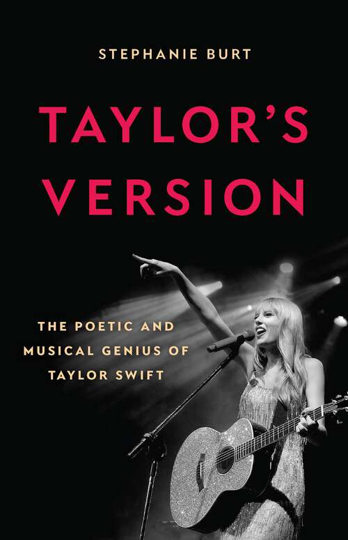 Book cover of Taylor's Version: The Poetic and Musical Genius of Taylor Swift