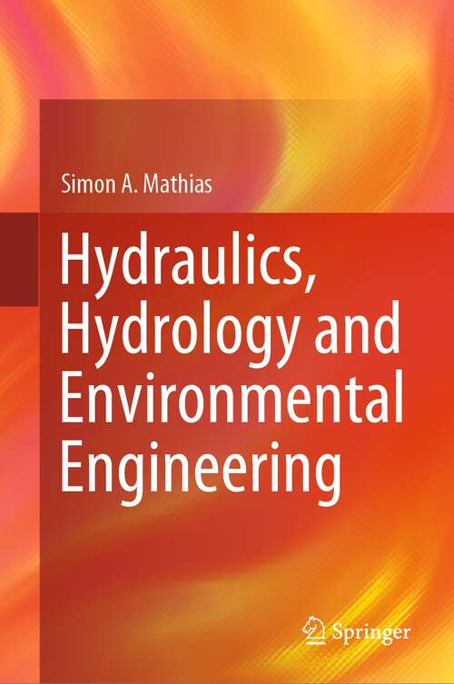 Book cover of Hydraulics, Hydrology and Environmental Engineering (1st ed. 2023)