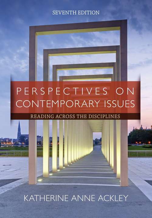 Book cover of Perspectives on Contemporary Issues: Reading Across Disciplines (Seventh Edition)