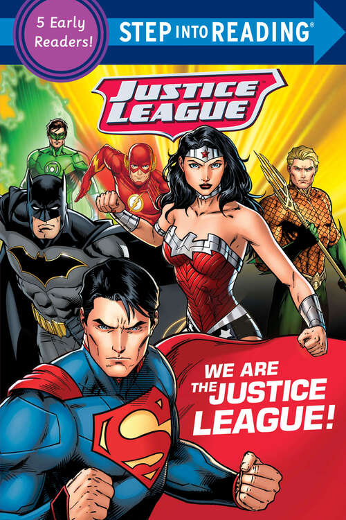 Book cover of We Are the Justice League! (Step into Reading)