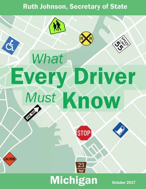 Book cover of What Every Driver Must Know: Michigan