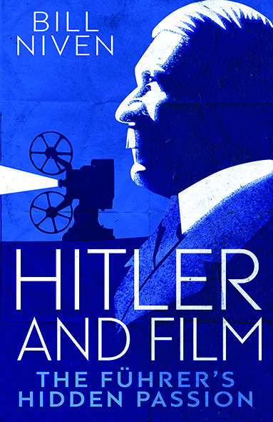 Book cover of Hitler and Film: The Führer's Hidden Passion
