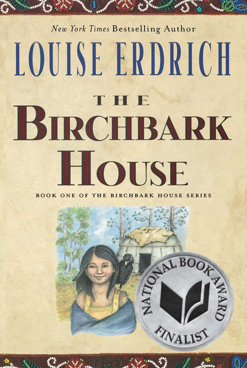 Book cover of The Birchbark House (Birchbark House)
