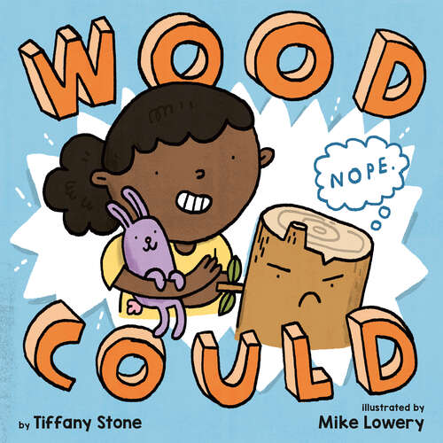 Book cover of Wood Could