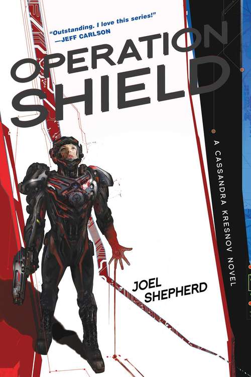 Book cover of Operation Shield: A Cassandra Kresnov Novel