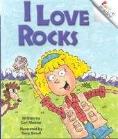 Book cover of I Love Rocks (Fountas & Pinnell LLI Blue: Level F)