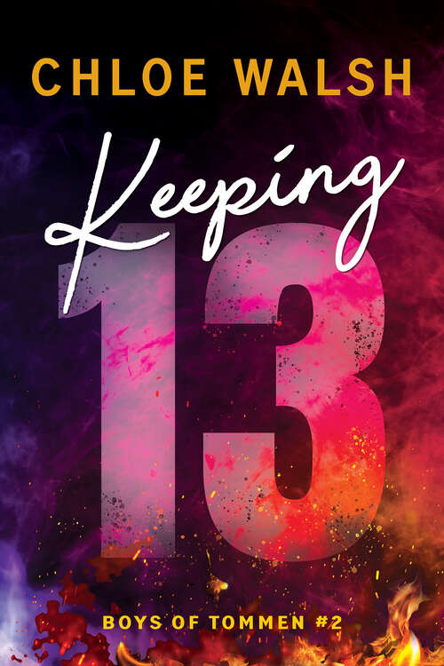 Book cover of Keeping 13 (Boys of Tommen #2)