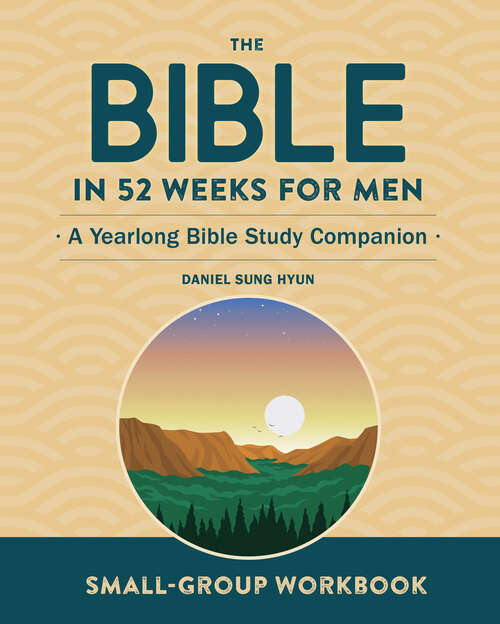 Book cover of Small-Group Workbook: A Yearlong Bible Study Companion