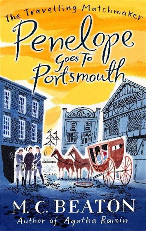 Book cover of Penelope Goes to Portsmouth (The Travelling Matchmaker Series #3)
