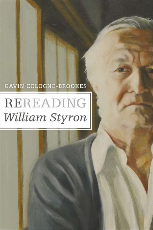 Book cover of Rereading William Styron: Poems