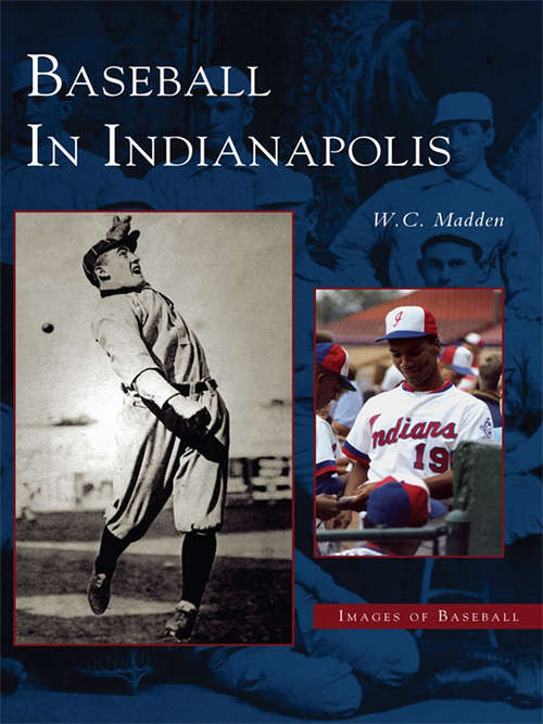 Book cover of Baseball in Indianapolis