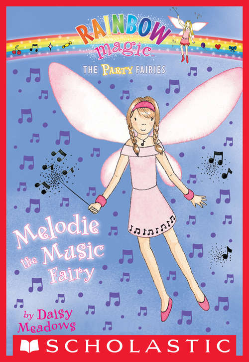 Book cover of Party Fairies #2: Melodie the Music Fairy (Party Fairies #2)