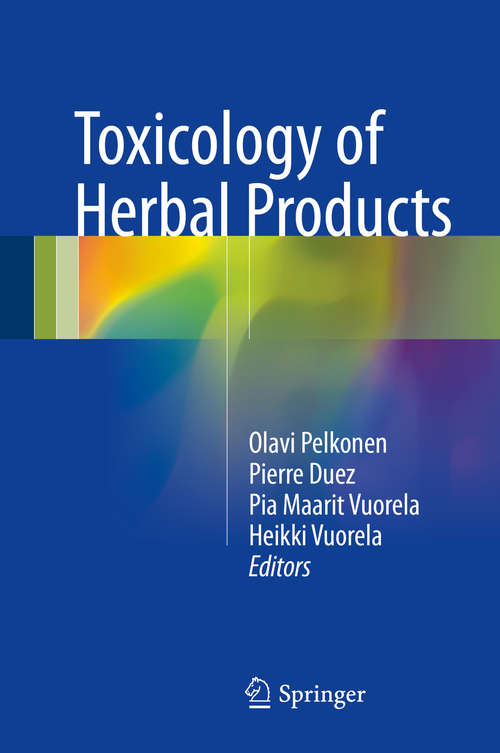 Toxicology of Herbal Products