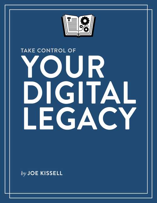 Book cover of Take Control of Your Digital Legacy
