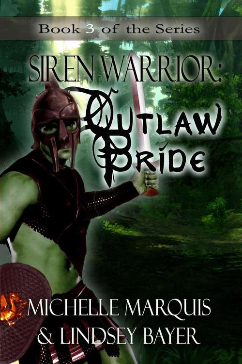 Book cover of Outlaw Bride (Siren Warrior  #3)