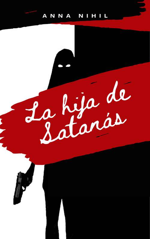 Book cover of La hija de Satanás: Trilogía de NihilVille #2