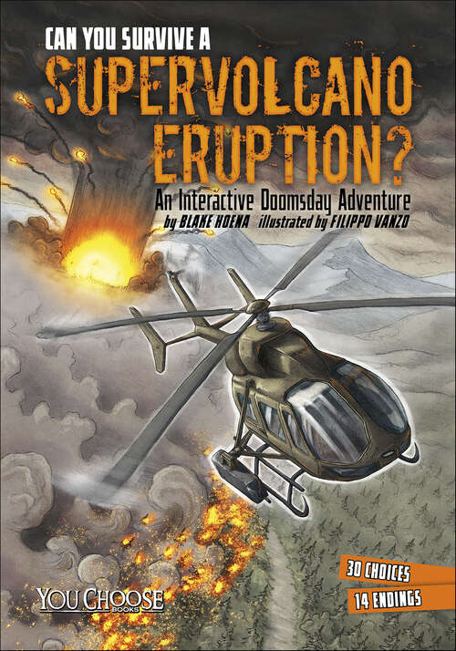 Book cover of Can You Survive a Supervolcano Eruption?: An Interactive Doomsday Adventure (You Choose)