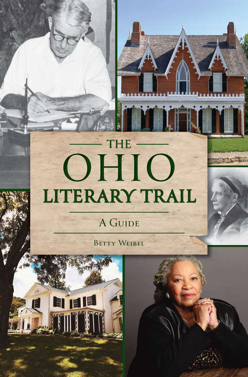 Book cover of The Ohio Literary Trail: A Guide (History & Guide)