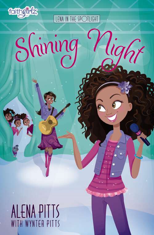 Book cover of Shining Night (Faithgirlz / Lena in the Spotlight #3)